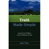 Truth Made Simple: Sermons on the Attributes of God for Children