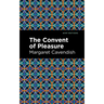 The Convent of Pleasure