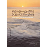 Hydrogeology of the Oceanic Lithosphere