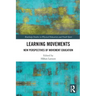 Learning Movements: New Perspectives of Movement Education