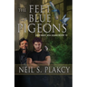 The Feet of Blue Pigeons
