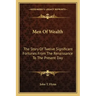 Men of Wealth: The Story of Twelve Significant Fortunes from the Renaissance to the Present Day