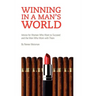 Winning in a Man's World