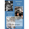 For God, Gold, and Glory: A History of Military Service and Man's Search for Power, Wealth, and Adventure