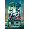 Ring Twice for Miranda