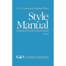 U.S. Government Printing Office Style Manual: An official guide to the form and style of Federal Government printing