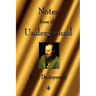Notes from the Underground