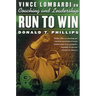 Run to Win: Vince Lombardi on Coaching and Leadership