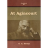 At Agincourt