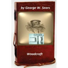 Woodcraft by George W. Sears (Original Version)