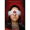 The Marriage Wars: Book One