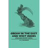 Obeah in the East and West Indies (Folklore History Series)