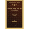 Andrew Warde And His Descendants: 1597-1910 (1910)