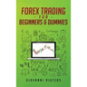 Forex Trading for Beginners & Dummies