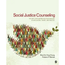 Social Justice Counseling: The Next Steps Beyond Multiculturalism