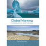 Global Warming: Consequences and Solutions