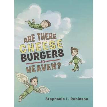 Are There Cheeseburgers in Heaven?
