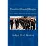 President Ronald Reagan: Let's Make America Great Again!