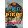 The Rachel Incident