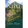 Saba Travel Guide, Caribbean: Vacation and Honeymoon