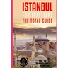 ISTANBUL FOR TRAVELERS. The total guide: The comprehensive traveling guide for all your traveling needs. By THE TOTAL TRAVEL GUIDE COMPANY