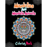 Mandalas And Mandala Animals Coloring Book: For Girls Ages 8-12