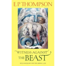 Witness Against the Beast: William Blake and the Moral Law