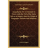 Anacalypsis V1 an Attempt to Draw Aside the Veil of the Saitic Isis or an Inquiry Into the Origin of Languages, Nations and Religions