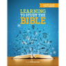 Learning to Study the Bible Leader Guide for Tweens