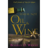 Harm Not The Oil And Wine