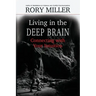 Living in the Deep Brain: Connecting with Your Intuition
