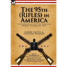 The 95th (Rifles) in America: the Experiences of Two Soldiers During the War of 1812