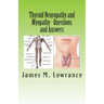 Thyroid Neuropathy and Myopathy Questions and Answers: Quality Information Exchange Between Fellow Patients