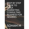 Step by Step Guide to Yoga Marketing Consulting Business for Newbies