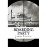 Boarding Party: Filmed as "The Sea Wolves"