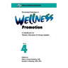 Structured Exercises in Wellness Promotion Vol 4