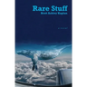 Rare Stuff
