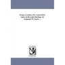 Essays, Lectures, Etc. Upon Select topics in Revealed theology. by Nathaniel W. Taylor ...