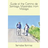 Guide of the Camino de Santiago Mozarabic from Malaga