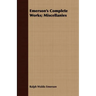 Emerson's Complete Works; Miscellanies