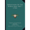 Reflections On The World War, Part 1 (1920)