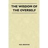 The Wisdom Of The Overself