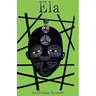 Ela: The Ifa Concept of Altered States