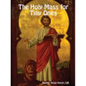 The Holy Mass for Tiny Ones