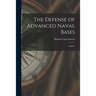 The Defense of Advanced Naval Bases: Logistics