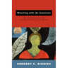 Wrestling with the Questions: An Introduction to Contemporary Theologies