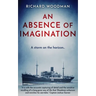 An Absence of Imagination: A Tale of the China coast