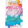 Feel the mother