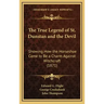 The True Legend of St. Dunstan and the Devil: Showing How the Horseshoe Came to Be a Charm Against Witchcraft (1871)