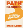 Path Blocked: Overcoming Unemployment